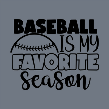 Text graphic on a gray background reads “Baseball is my favorite season” with a retro stitched and baseball stitching design above “favorite.” InkMerge’s Baseball is My Favorite Season Stitched DTF Transfer – ready to press. Perfect for baseball mom apparel.